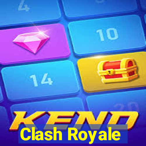 Clash Royale